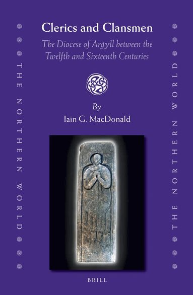 Iain MacDonald - Clerics and Clansmen, Inbunden