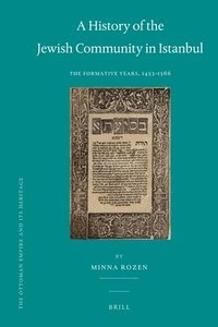 bokomslag A History of the Jewish Community in Istanbul