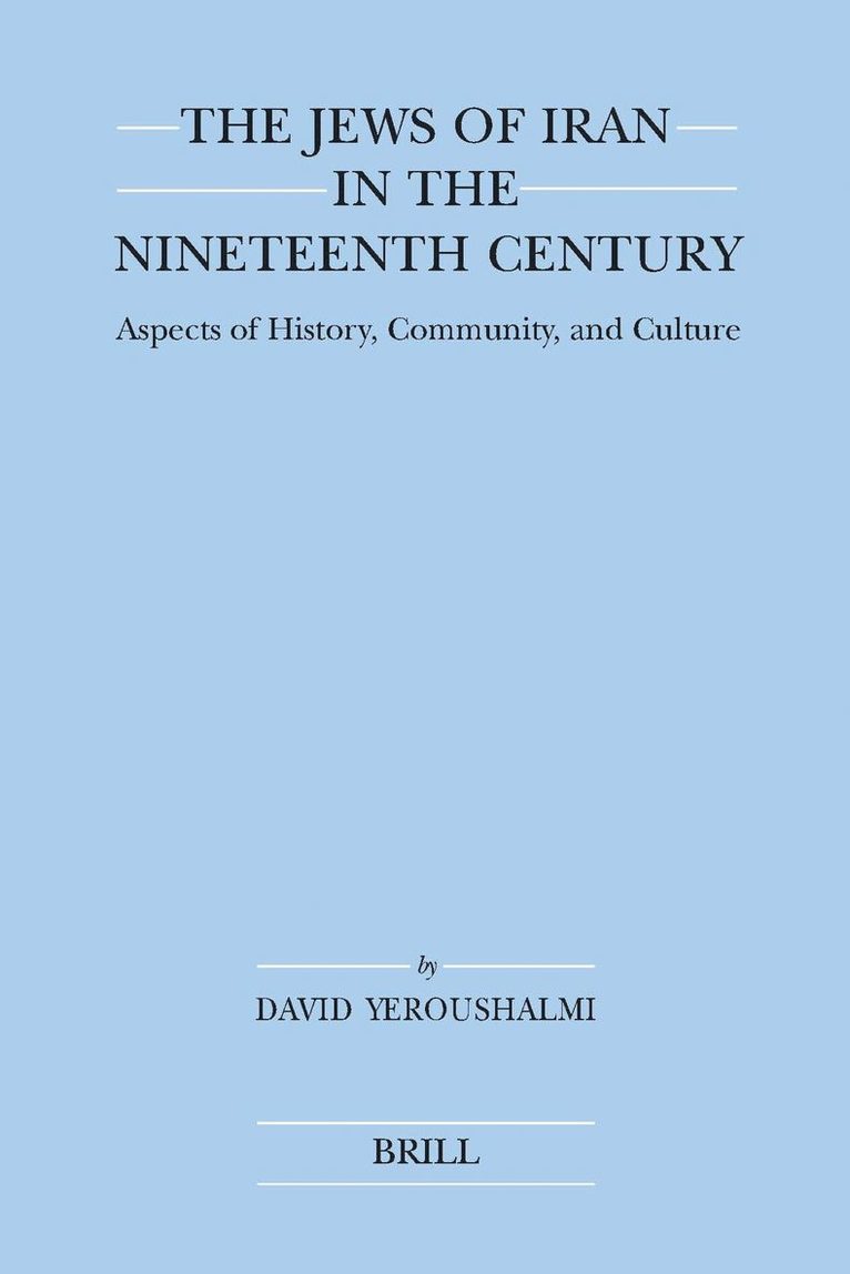 Jews of Iran in the Nineteenth Century (paperback)