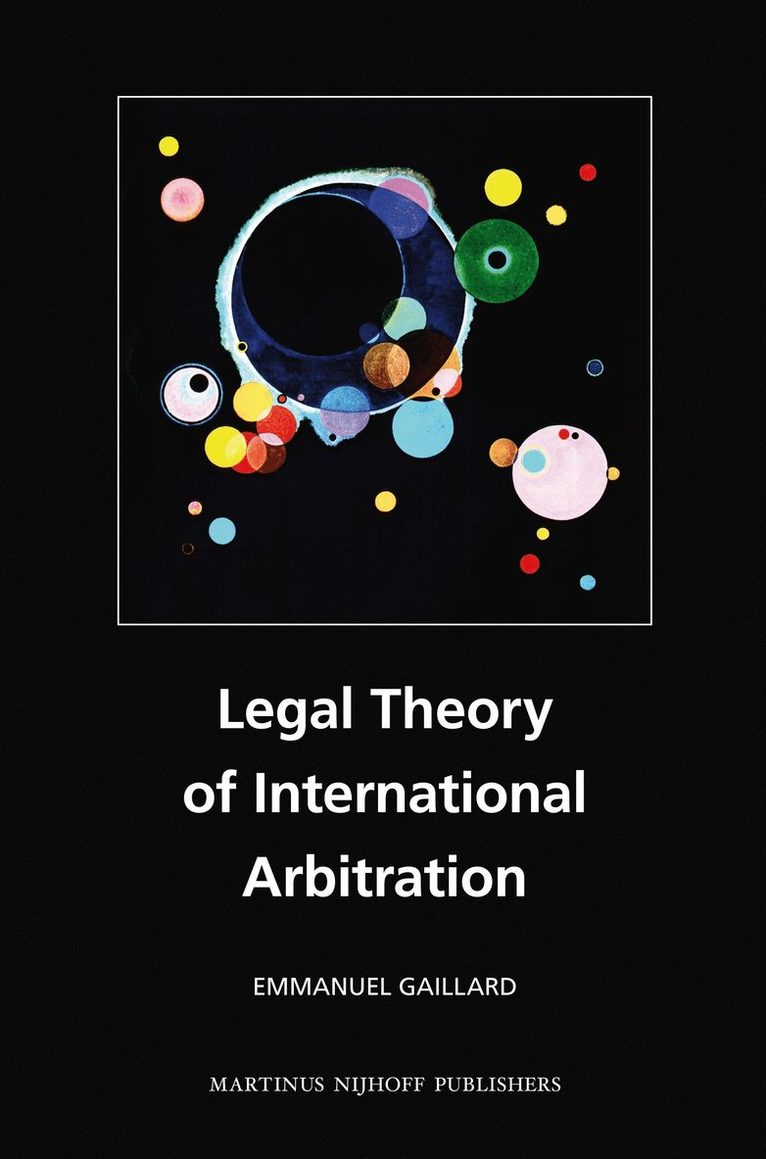 Legal Theory of International Arbitration