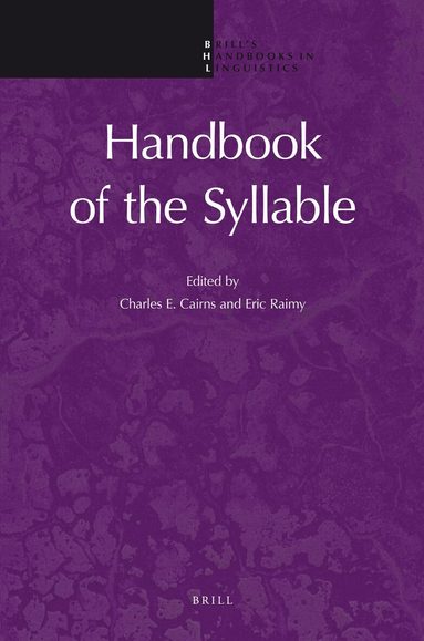 Charles E. Cairns, Eric Raimy - Handbook of the Syllable, Inbunden