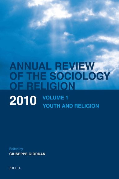 Giuseppe Giordan - Annual Review of the Sociology of Religion. Volume 1 (2010), Inbunden