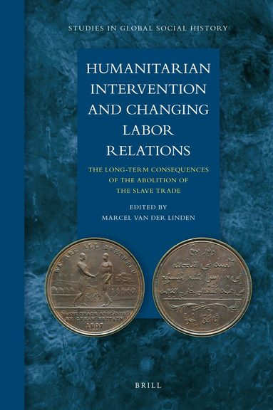 Humanitarian Intervention and Changing Labor Relations, Inbunden