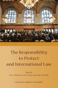 bokomslag The Responsibility to Protect and International Law