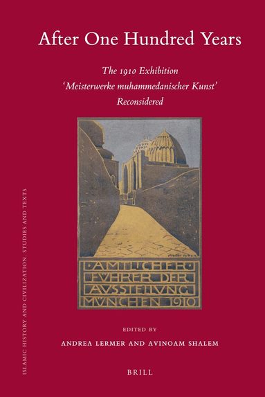 Andrea Lermer, Avinoam Shalem - After One Hundred Years, Inbunden