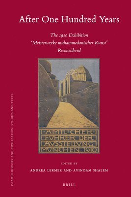 Andrea Lermer, Avinoam Shalem - After One Hundred Years, Inbunden