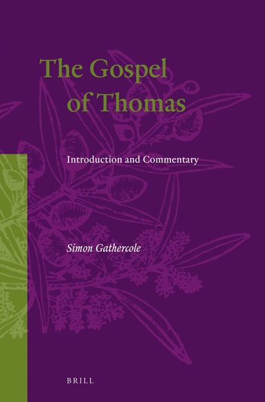 Simon James Gathercole - Gospel of Thomas, Inbunden