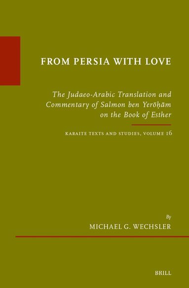 Michael G. Wechsler - From Persia with Love, Inbunden