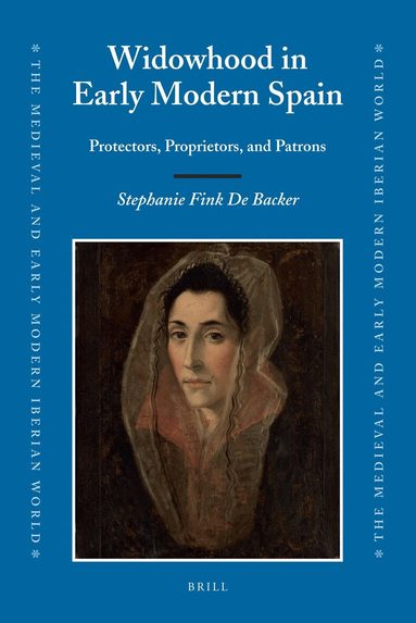 Stephanie Fink De Backer - Widowhood in Early Modern Spain, Inbunden