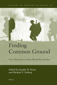 bokomslag Finding Common Ground: New Directions in First World War Studies
