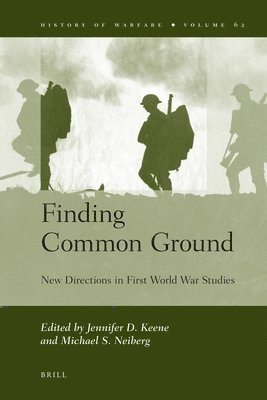 bokomslag Finding Common Ground: New Directions in First World War Studies