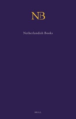 bokomslag Netherlandish Books (Nb) (2 Vols.): Books Published in the Low Countries and Dutch Books Printed Abroad Before 1601