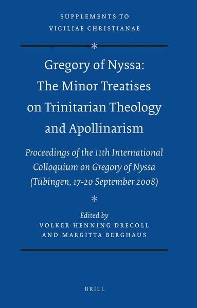 Volker Henning Drecoll, Margitta Berghaus - Gregory of Nyssa: The Minor Treatises on Trinitarian Theology and Apollinarism, Inbunden