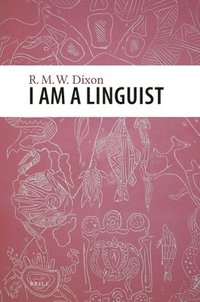 bokomslag I Am a Linguist: With a Foreword by Peter Matthews