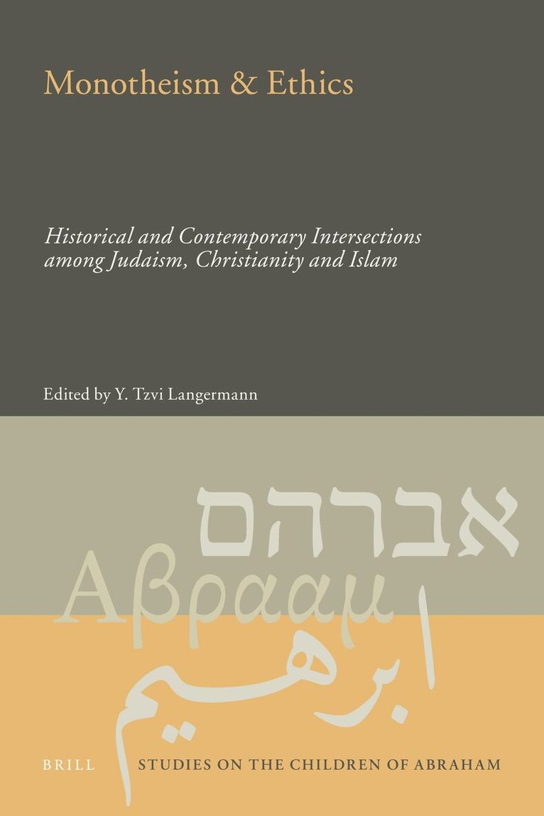 Monotheism & Ethics, Inbunden