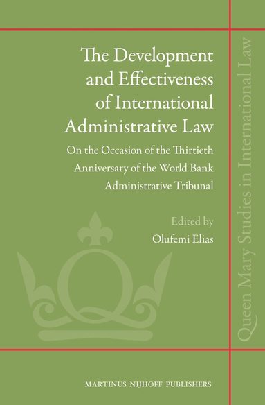 Olufemi Elias - Development and Effectiveness of International Administrative Law, Inbunden