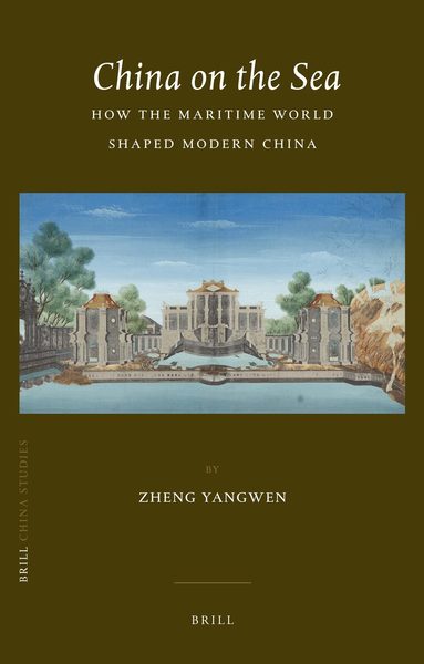 Zheng Yangwen - China on the Sea, Inbunden