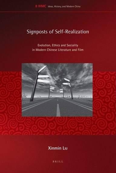 Xinmin Liu - Signposts of Self-Realization, Inbunden