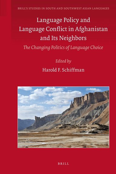 Harold Schiffman - Language Policy and Language Conflict in Afghanistan and Its Neighbors, Inbunden