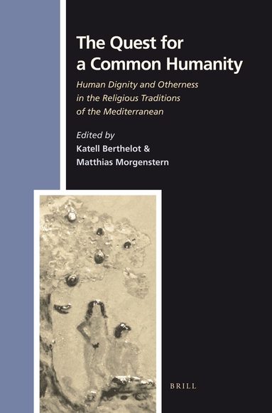 Katell Berthelot, Matthias Morgenstern - Quest for a Common Humanity, Inbunden