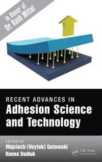 bokomslag Recent Advances in Adhesion Science and Technology in Honor of Dr. Kash Mittal