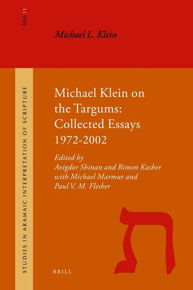 Michael L. Klein, Avigdor Shinan, Rimon Kasher - Michael Klein on the Targums, Inbunden