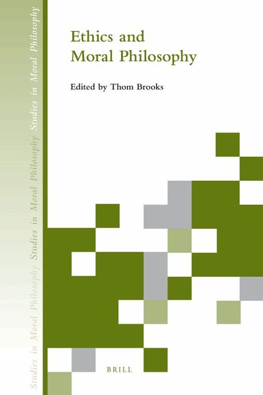 Thom Brooks - Ethics and Moral Philosophy, Inbunden