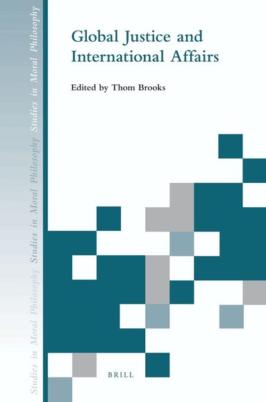 Thom Brooks - Global Justice and International Affairs, Inbunden