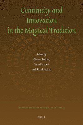 bokomslag Continuity and Innovation in the Magical Tradition