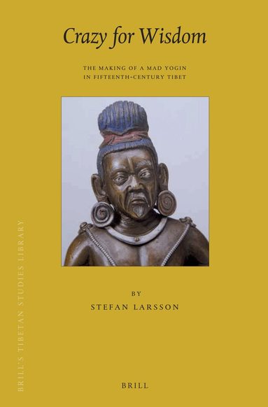 Stefan Larsson - Crazy for Wisdom, Inbunden