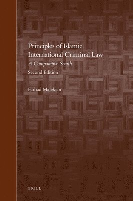 Principles of Islamic International Criminal Law: A Comparative Search