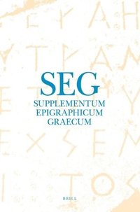 bokomslag Supplementum Epigraphicum Graecum, Volume LVII (2007)