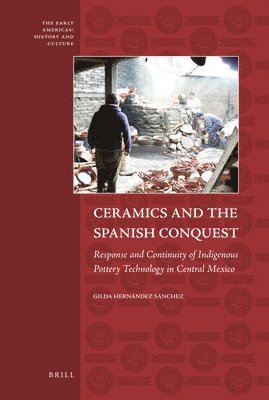 bokomslag Ceramics and the Spanish Conquest