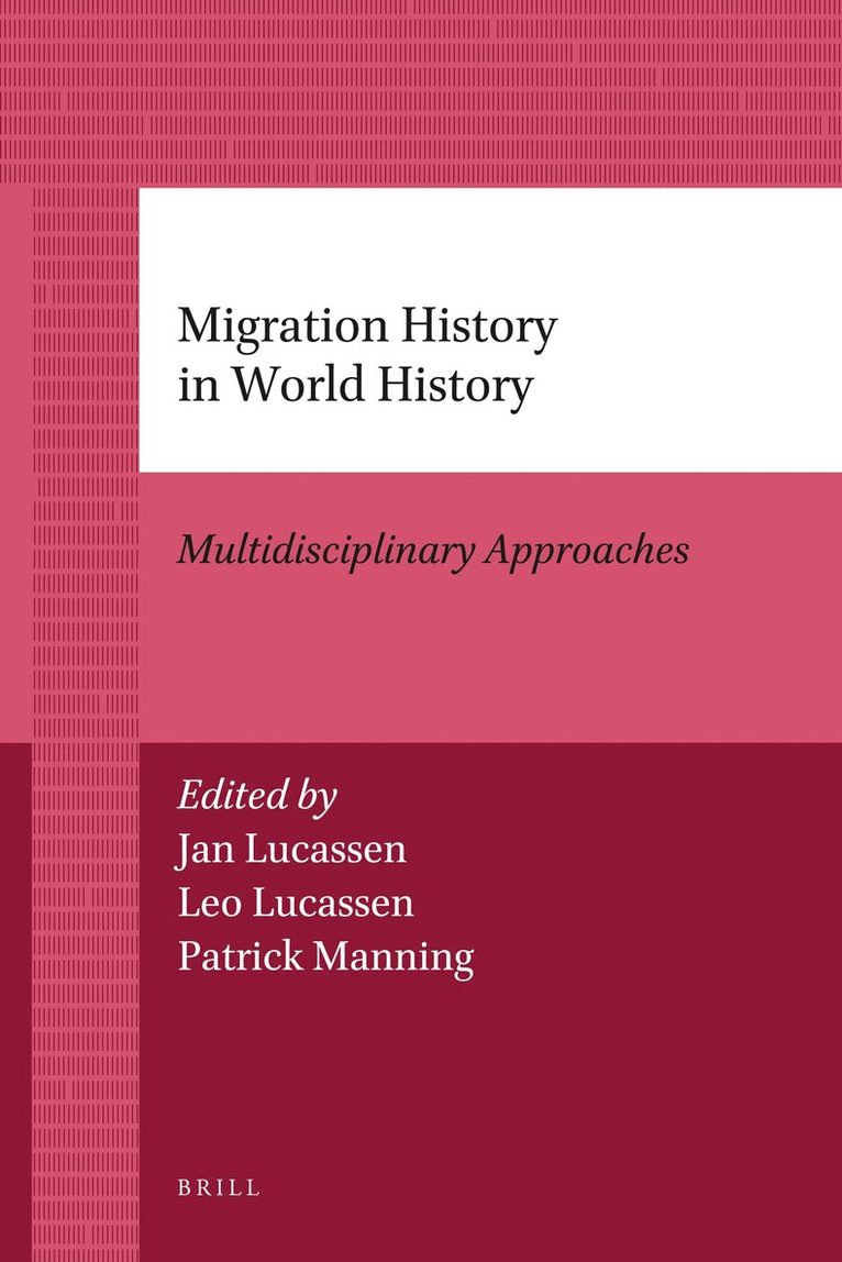 Jan Lucassen - Migration History in World History, Häftad