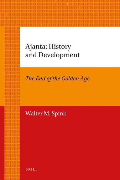 Walter Spink - Ajanta: History and Development, Häftad