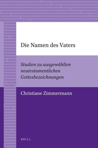 Christiane Zimmermann - Die Namen des Vaters, Häftad