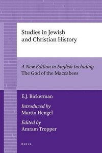 bokomslag Studies in Jewish and Christian History (2 Vols): A New Edition in English Including the God of the Maccabees, Introduced by Martin Hengel, Edited by