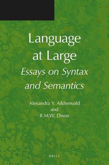 Alexandra Aikhenvald, R.M.W. Dixon - Language at Large, Inbunden