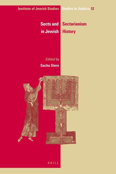 Sacha Stern - Sects and Sectarianism in Jewish History, Inbunden