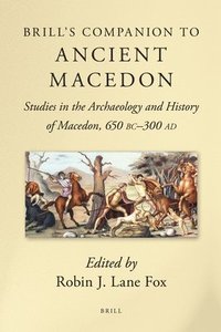 bokomslag Brill's Companion to Ancient Macedon