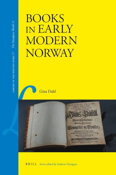 Gina Dahl - Books in Early Modern Norway, Inbunden