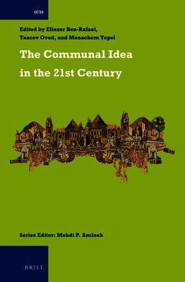 Communal Idea in the 21st Century, Inbunden