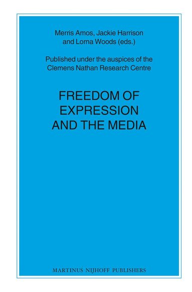 Merris Amos, Jackie Harrison, Lorna Woods - Freedom of Expression and the Media, Häftad