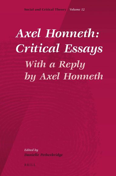 Danielle Petherbridge - Axel Honneth: Critical Essays, Inbunden