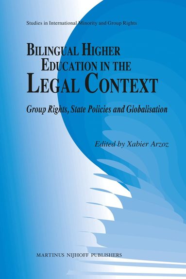 Xabier Arzoz - Bilingual Higher Education in the Legal Context, Inbunden