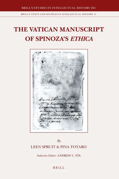Leen Spruit, Pina Totaro - Vatican Manuscript of Spinoza’s Ethica, Inbunden