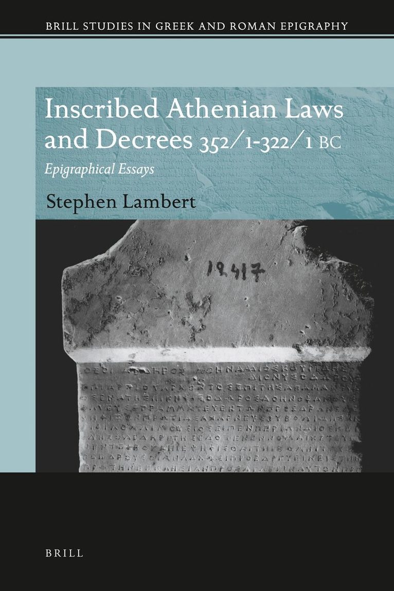 Stephen D. Lambert - Inscribed Athenian Laws and Decrees 352/1-322/1 BC, Inbunden