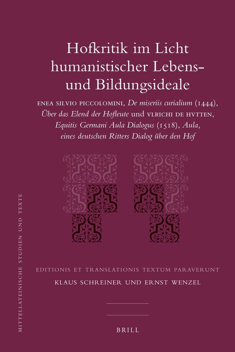 Klaus Schreiner, Ernst Wenzel - Hofkritik im Licht humanistischer Lebens- und Bildungsideale, Inbunden