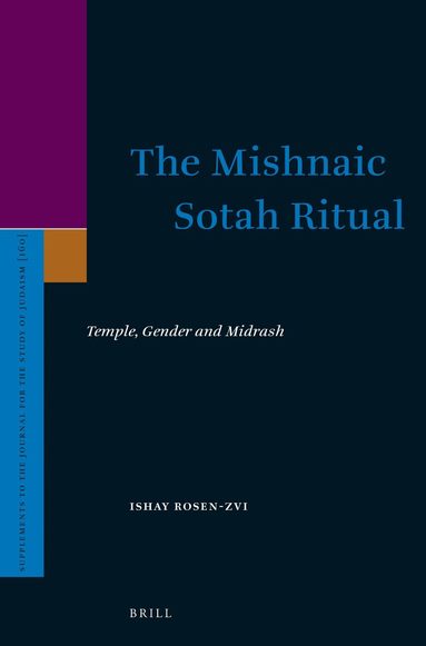 Ishay Rosen-Zvi - Mishnaic Sotah Ritual, Inbunden