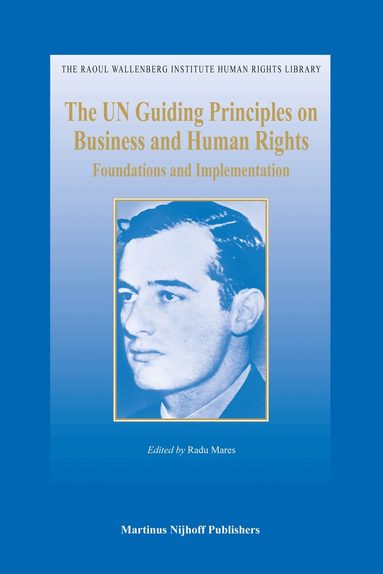 Radu Mares - UN Guiding Principles on Business and Human Rights, Inbunden